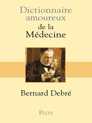 cover image of Dictionnaire amoureux de la médecine
